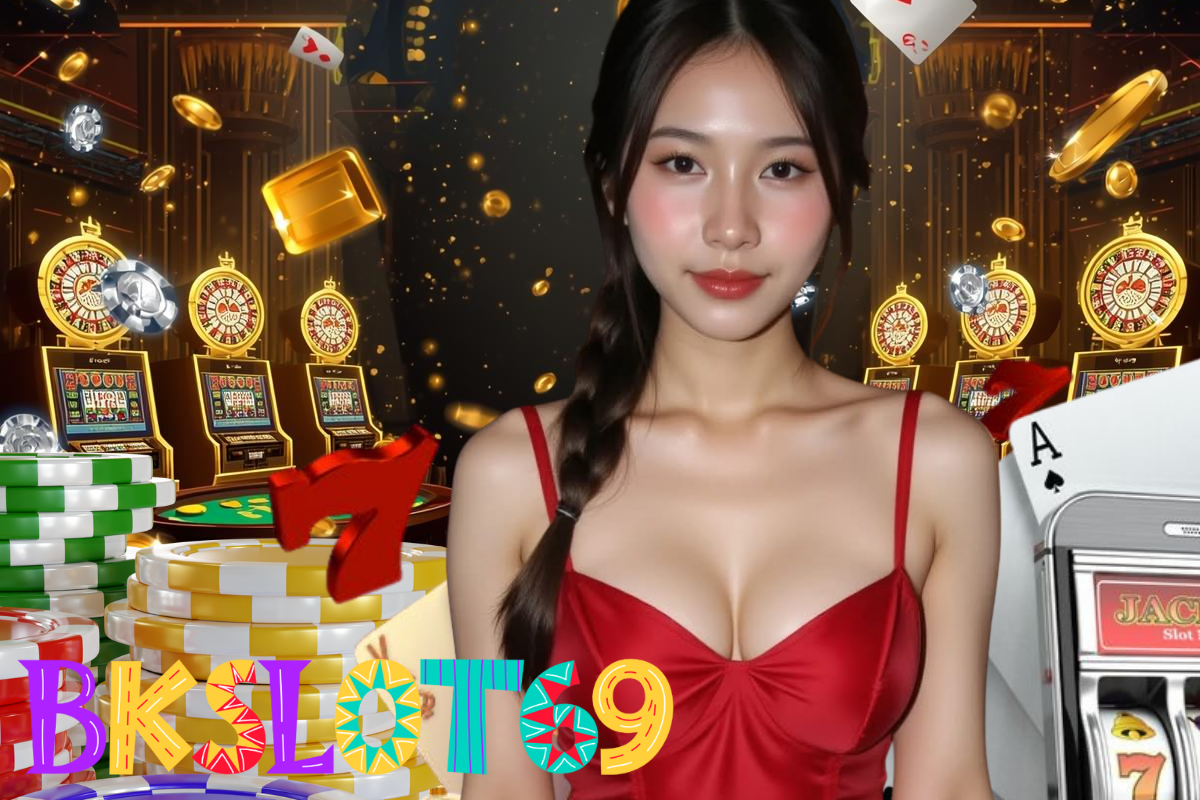 bkslot69 เครดิตฟรี